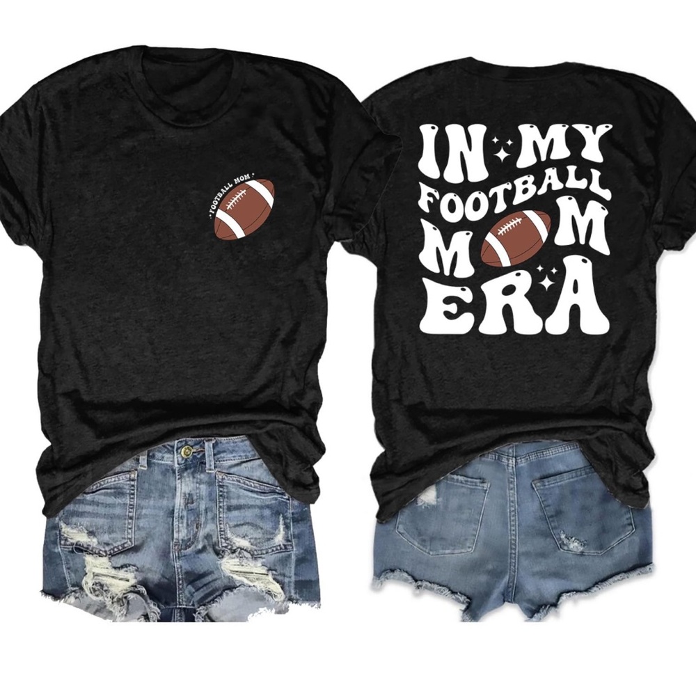 NWT “In My Football Mom‎ Era” Black Tee - Med